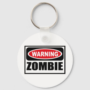 Varning ZOMBIE-Nyckelring Nyckelring