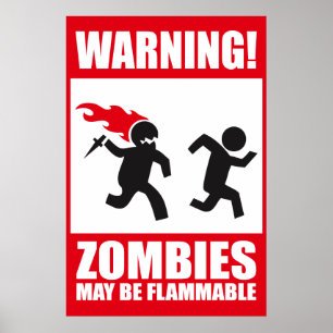 Varning! Zombies är brandfarligt Poster