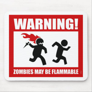 Varning! Zombiesmaj är brännbara Mousepad Musmatta