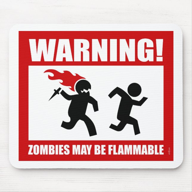 Varning! Zombiesmaj är brännbara Mousepad Musmatta (Framsidan)