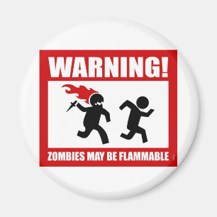 Varning! Zombiesmaj är den brännbara magneten Magnet