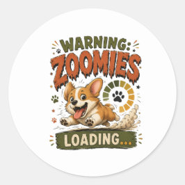 "Varning Zoomies Laddar"Rolig Corgi Älskare retro Runt Klistermärke