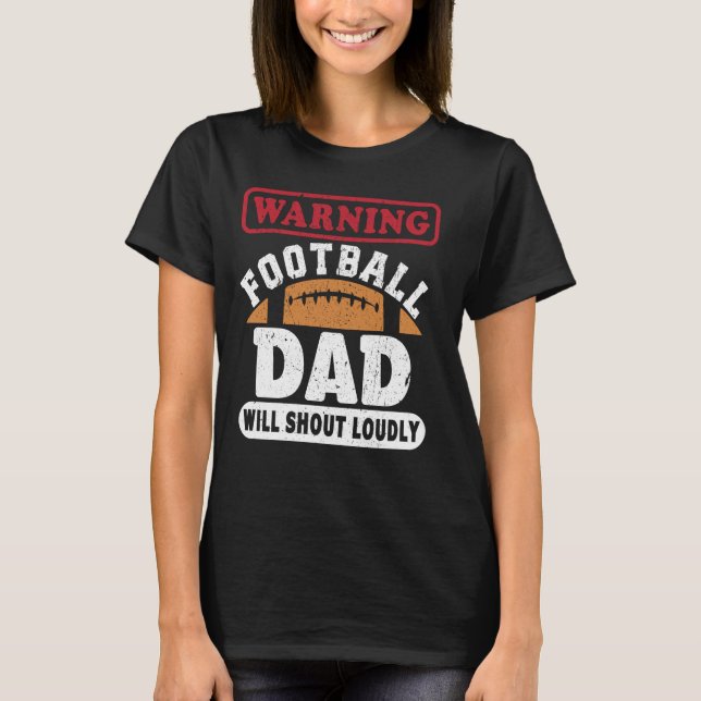 varningen från fotbollen pappa kommer att skrika h t shirt (Framsida)
