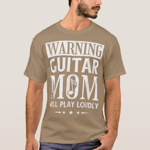 Varningen Guitar Mamma kommer att spela högt, Guit T Shirt