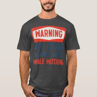 Varningen kan börja prata om valövervakning t shirt