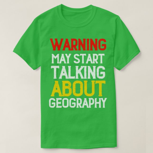 Varningen kan börja tala om geografi 5 t shirt (Design framsida)