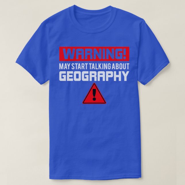 Varningen kan börja tala om geografi 6 t shirt (Design framsida)