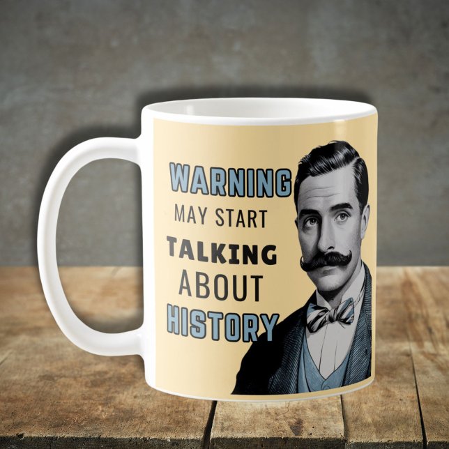 Varningen kan börja tala om historia, historik kaffemugg (Skapare uppladdad)