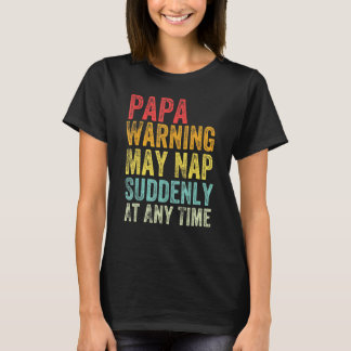 Varningen om pappa kan plötsligt inte aktiveras nä t shirt