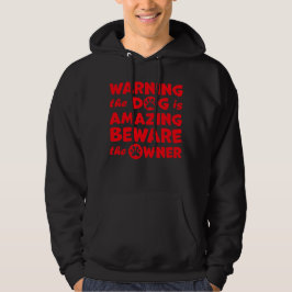 Varnings Hund Är Fantastisk Akta Ägare Skyddande H Hoodie