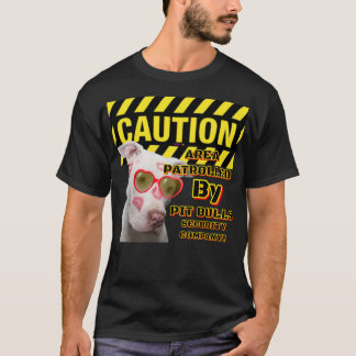 Varnings OMRÅDE Patrollerat Pit Bulls CBDOilPrince T Shirt