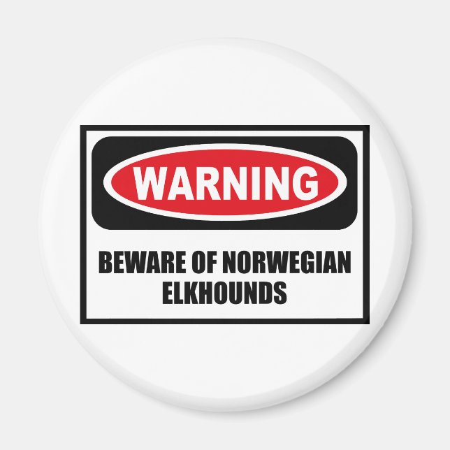 VarningsBEHÖRIGHET FÖR NORSKA ELKHOUNDS Magnet (Framsidan)