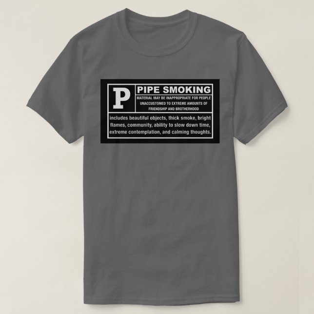 Varningsetikett för Pipe-rökning T Shirt (Design framsida)
