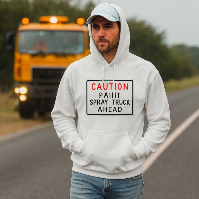 Varningsfärg Spray Lastbil Ahead Hoodie (Skapare uppladdad)