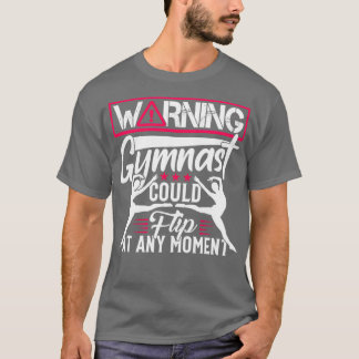 Varningsgymnast kan vända vid varje tidpunkt som g t shirt