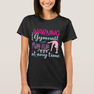 Varningsgymnast kan vändas när som helst t shirt