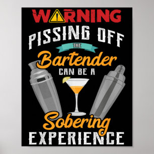 Varningsing av Bartender Funny Sarcastic Bart Poster