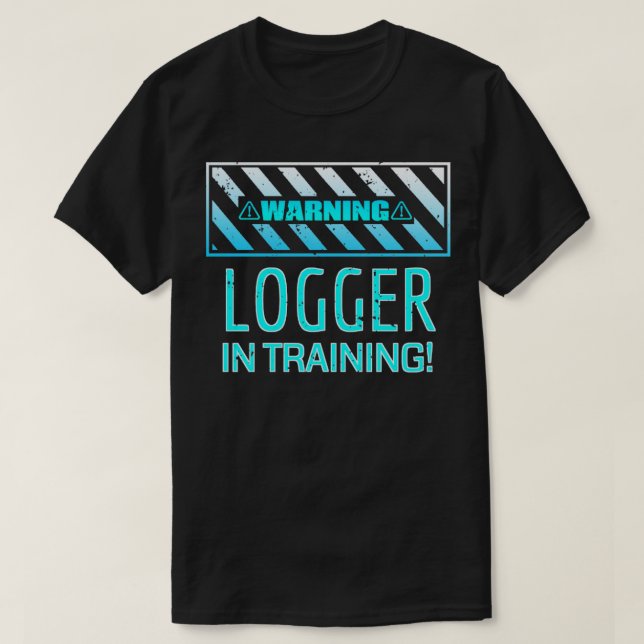 Varningsloggare in träning! t shirt (Design framsida)