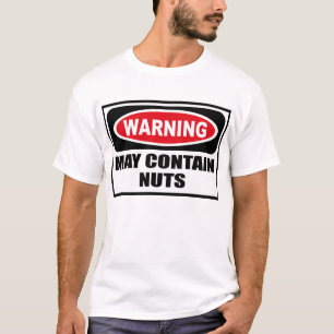 VarningsMAJ INNEHÅLLER den TOKIGA T-tröja T-shirt