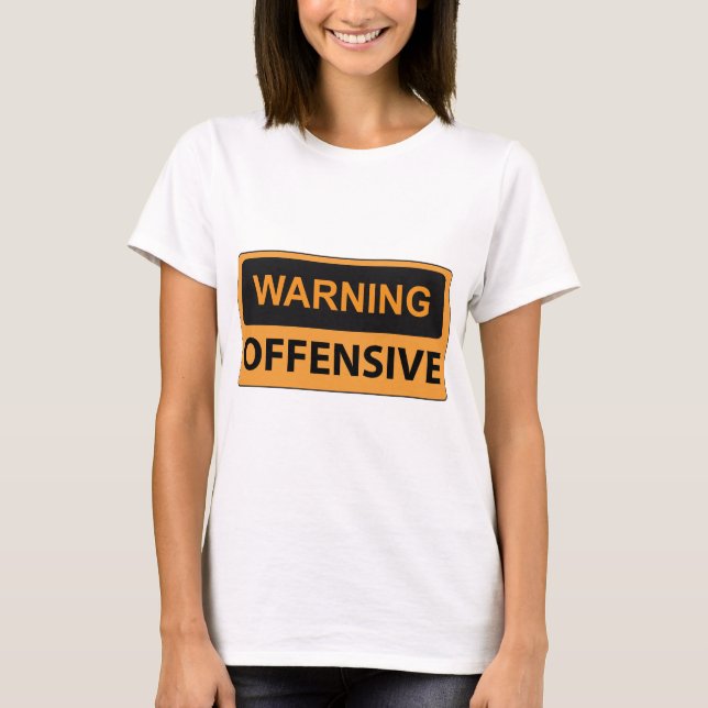 Varningsoffensiv T Shirt (Framsida)