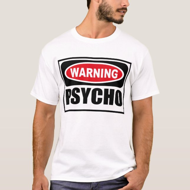 VarningsPSYKOPATT-tröja Tee Shirt (Framsida)