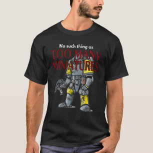 Varningsroll spela upp för många miniatyrer - stre t shirt