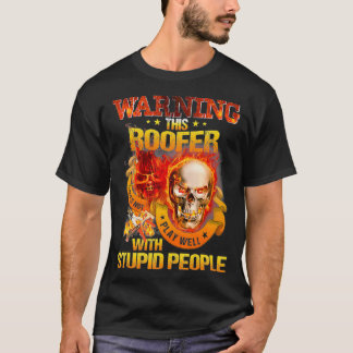 Varningsroofer spelar inte med stoppade personer t shirt