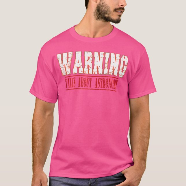 Varningssamtal om astronomi t shirt (Framsida)