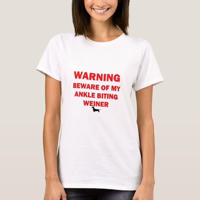 Varningsskydd för Ankle Biting Weiner Hund Tee (Framsida)