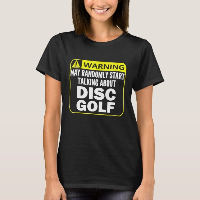 Varningsskylt Disk Golf Shirt Player Gift Funny T (Framsida)