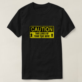 Varningsskylt - Skapa eget linjer 2 T Shirt