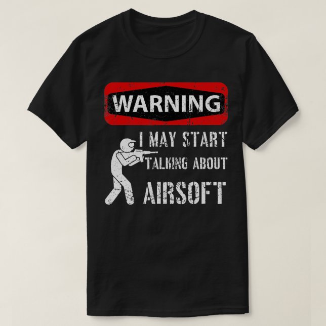 Varningsskylten kan börja prata om Airsoft Airso T Shirt (Design framsida)