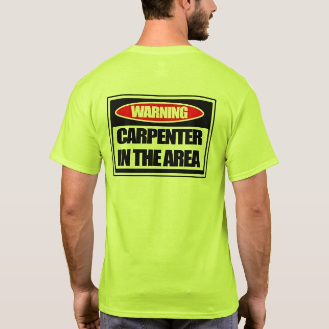 Varningssnickare i områdesT-tröja Tee Shirt (Baksida)
