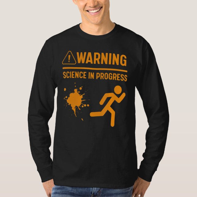 Varningsvetenskap under utveckling Lab Experiment  T Shirt (Framsida)