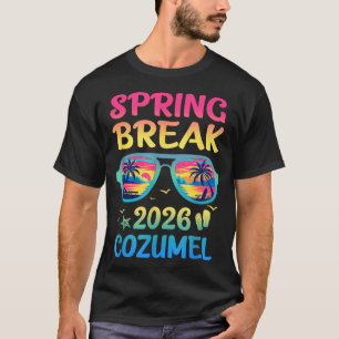 Vårpaus Cozumel 2026 Semesterresa Solglasögon T Shirt