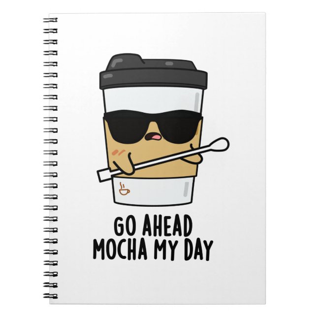 Varsågod Mocha My Day Rolig Kaffeskämt  Anteckningsbok (Framsidan)