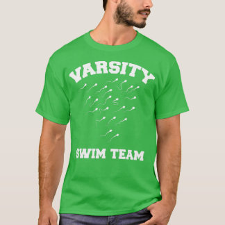 Varsity Simma Team Swimming Sperm T Shirt