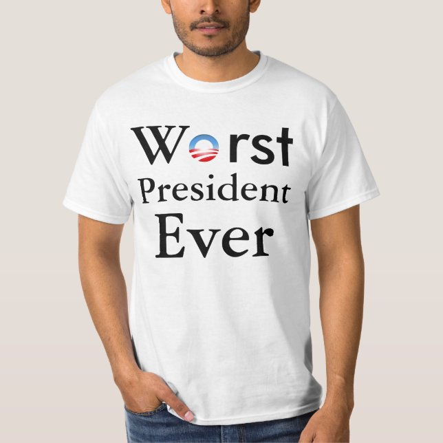 Värst för president Anti Obama T någonsin - Shirt (Framsida)