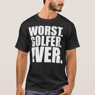 Värst Golfer, aldrig funny Bad Golfer T Shirt