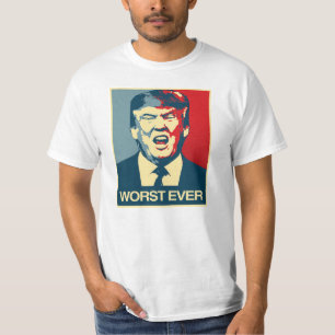 VÄRST NÅGONSIN - Poster antitrump - Anti-Trump - Tröja