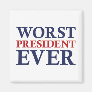 Värst president någonsin magnet