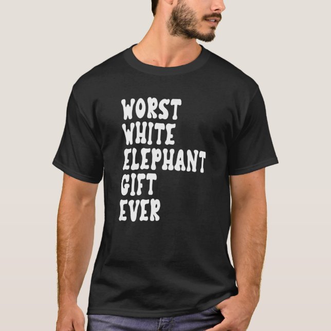 Värst vit elefant någonsin för Vuxnor under 15 20 T Shirt (Framsida)