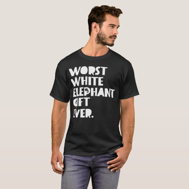 Värst vitelefantgåva någonsin tee shirt (Hel framsida)