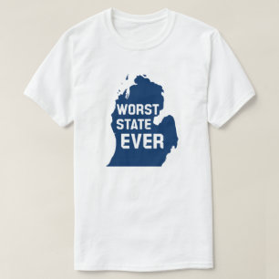 Värsta staten någonsin (Michigan) T Shirt