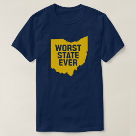 Värsta staten någonsin (Ohio) T Shirt