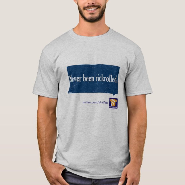 "Vart aldrig rickrolled" utslagsplatsskjorta Tee Shirt (Framsida)