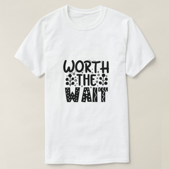 Värt att vänta T-shirt (Design framsida)