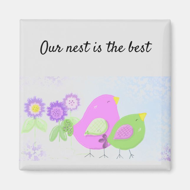 Vårt bo är det bästa magnet (Framsidan)