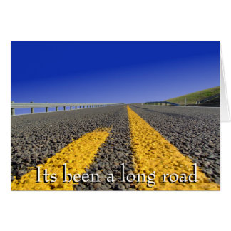 Vart dess en lång väg hälsningskort