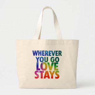 Vart du än går, Kärlek Stays - Jumbo Tote Bag Tygkasse